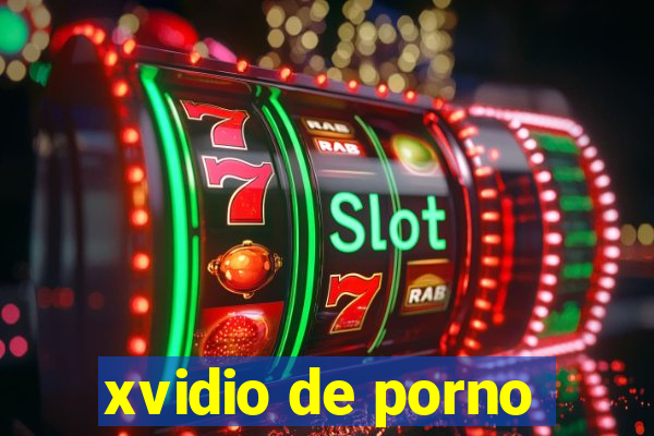 xvidio de porno